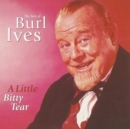 A Little Bitty Tear: The Best of Burl Ives - CD
