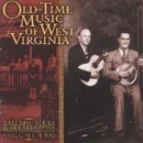Old-Time Music Of West Virginia: BALLADS, BLUES & BREAKDOWNS;VOLUME TWO - CD
