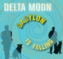 Babylon Is Falling - CD