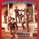 Before The Blues - Volume 3: The Early American Black Music Scene - CD