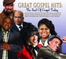 Great Gospel Hits: The Soul of Gospel Today - CD