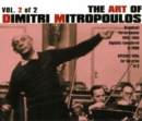 Art of Dmitri Mitropoulos Vol. 2, The (Philharmonic So) - CD