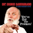 You've Got the Problem! - CD