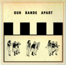 Our Bande Apart - CD