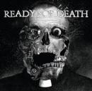 Ready for Death - Vinyl