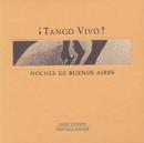 !Tango Vivo!: Noches De Buenos Aires - CD