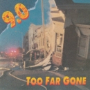 Too Far Gone - CD