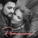 Anna Netrebko & Yusif Eyvazov: Romanza (Deluxe Edition) - CD