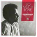 So Much Love - A Darlene Love Anthology 1958 - 1998 - CD