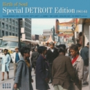Birth of Soul: Specil Detroit Edition 1961-64 - CD