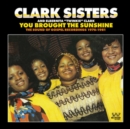 You Brought the Sunshine: The Sound of Gospel Recordings 1976-1981 - CD