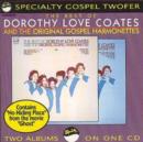 The Best Of Dorothy Love Coates And The Original Gospel Harmonett - CD
