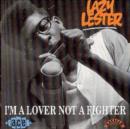 I'm A Lover Not A Fighter - CD
