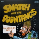 Snatch and the Poontangs/cold Shot! - CD