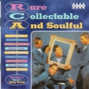 Rare Collectable And Soulful: Northern Soul's Holy Grail - CD