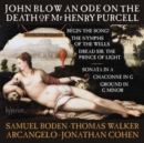 John Blow: An Ode On the Death of Mr Henry Purcell/... - CD