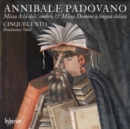 Annibale Padovano: Missa Ala Dolc' Ombra & Missa Domine... - CD