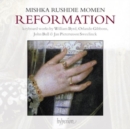 Mishka Rushdie Momen: Reformation - CD