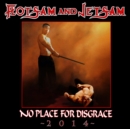 No Place for Disgrace 2014 - CD