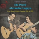 Ida Presti & Alexandre Lagoya: Live, Mount Orford, Canada: 1962 & 1963 - CD