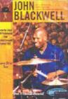 John Blackwell: Technique, Grooving and Showmanship - DVD