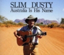 Australia Is His Name [european Import] - CD