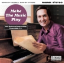 Make the Music Play: Neil Sedaka's Songwriting Gems 1963-1971 - CD