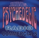 1960s Psychedelic Radio Commercials - CD