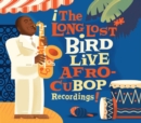The Long Lost Bird Live: Afro-cupbop Recordings! - CD
