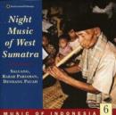 Indonesia 6: Night Music West Sumatra - CD