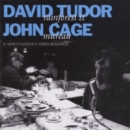 A Simulataneous Performance - Tudor/Cage - CD