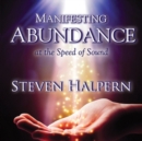 Manifesting Abundance at the Speed of Sound - CD