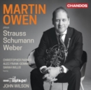 Martin Owen Plays Strauss/Schumann/Weber - CD