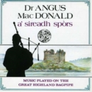 A' Sireadh Spors: MUSIC PLAYED ON THE GREAT HIGHLAND BAGPIPE - CD