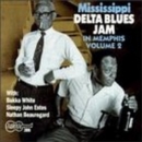 Mississippi Delta Blues Jam: IN MEMPHIS VOLUME 2 - CD