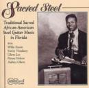 Sacred Steel: Traditional Sacred African-American Steel Guitar Music in Fl - CD