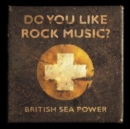 Do You Like Rock Music? (15th Anniversary Edition) - CD