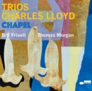 Trios: Chapel - CD