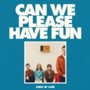 Can We Please Have Fun - CD