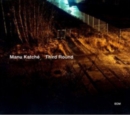 Manu Katche: Third Round - CD
