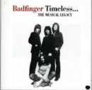 Timeless: The Musical Legacy of Badfinger - CD
