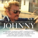 On a Tous Quelque Chose De Johnny - Vinyl