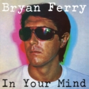 In Your Mind - Vinyl