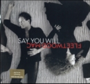 Say You Will - Vinyl