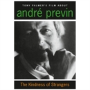 The Kindness of Strangers - Tony Palmer's Film About Andre Previn - DVD