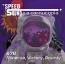 A Cornucopia: 678: Minerva, Victory, Bounty - CD