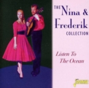 Listen To The Ocean: THE Nina & Frederik COLLECTION - CD