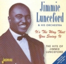 It's the Way That You Swing It: The Hits of Jimmie Lunceford - CD