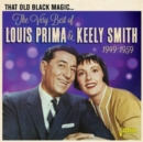 That Old Black Magic: The Very Best of Louis Prima & Keely Smith 1949-1959 - CD