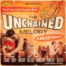 The Unchained Melody: 29 Killer Versions! - CD